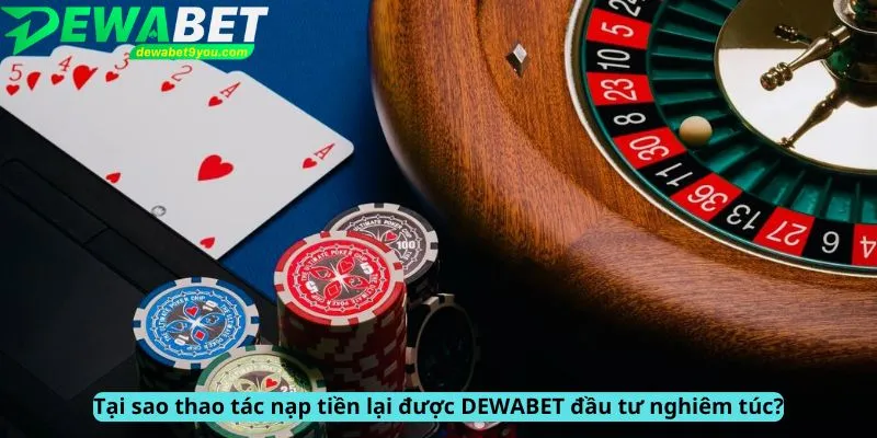 Lý do thao tác nạp tiền nghiêm túc