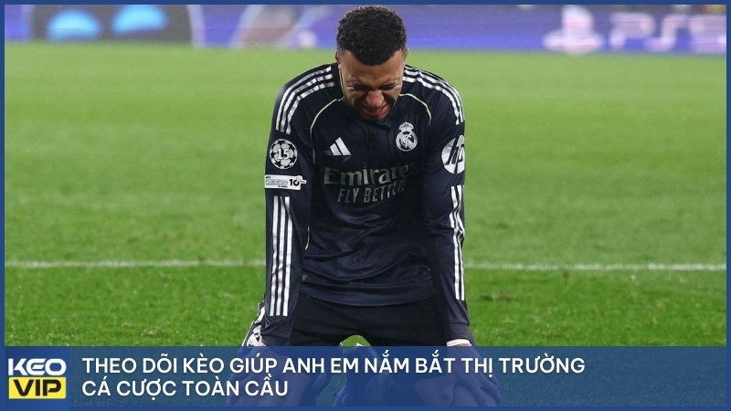 Theo dõi kèo giúp anh em nắm bắt thị trường cá cược toàn cầu